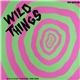 Various - Wild Things - Wyld Kiwi Garage 1966-1969
